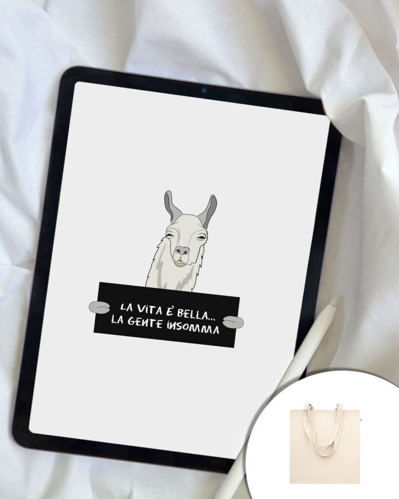 Grafica la vita è bella la gente insomma- lama con cartellone